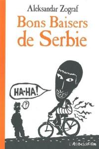 Bons baisers de Serbie