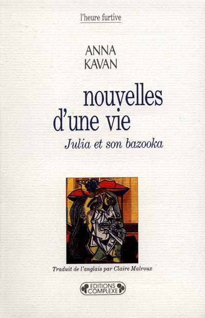 Nouvelles d'une vie : Julia et son bazooka