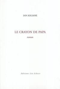 Le crayon de papa