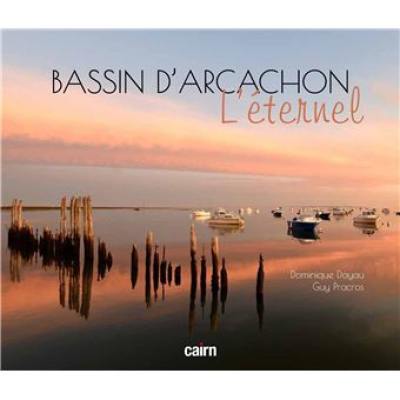 Bassin d'Arcachon : l'éternel