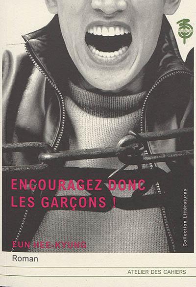 Encouragez donc les garçons !