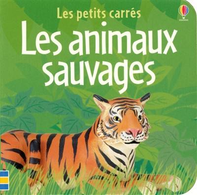 Les animaux sauvages