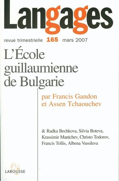 Langages, n° 165. L'école guillaumienne de Bulgarie