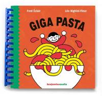 Giga pasta : livre CD + braille et gros caractères