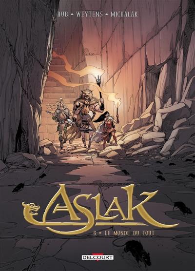 Aslak. Vol. 6. Le monde du tout