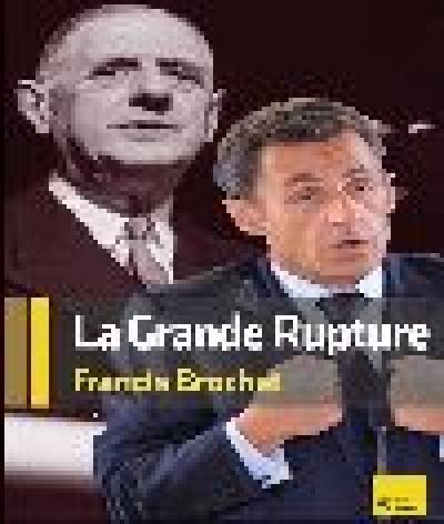 La grande rupture