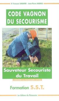 Code Vagnon du secourisme : sauveteur secouriste du travail