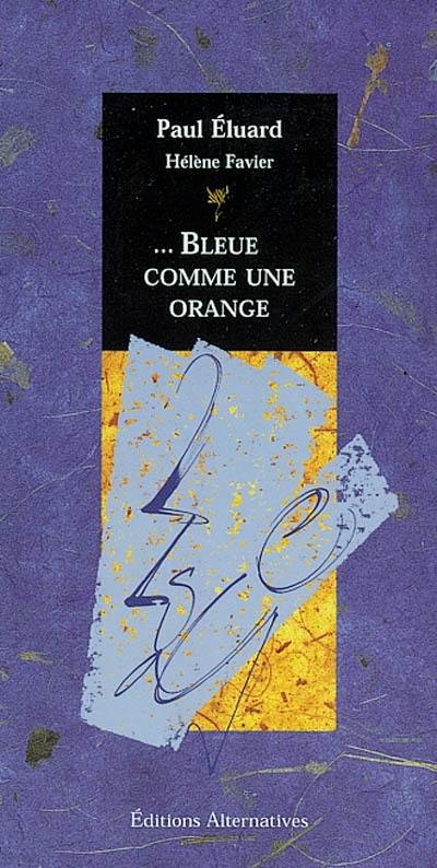 Bleue comme une orange