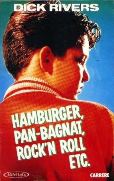 Hamburger, pan-bagnat, rock'n roll, etc.