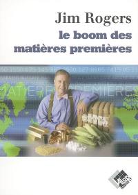 Le boom des matières premières