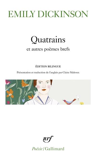 Quatrains : et autres poèmes brefs