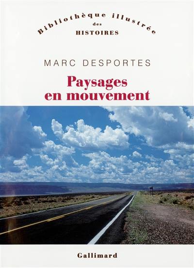 Paysages en mouvement : transports et perception de l'espace (XVIIIe-XXe siècle)