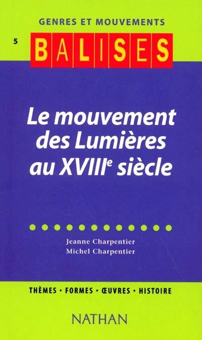 Le mouvement des Lumières au XVIIIe siècle