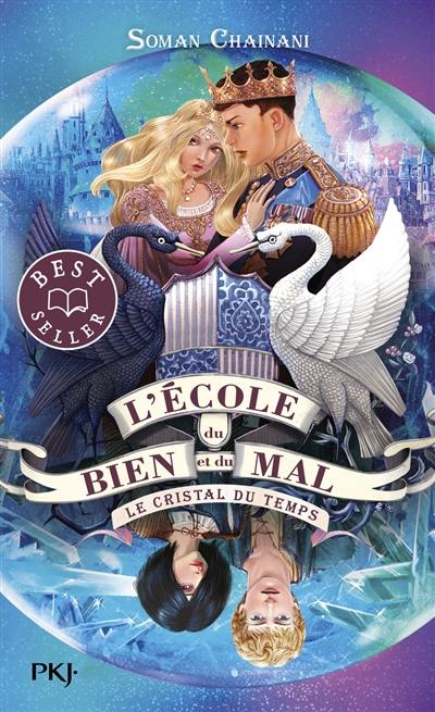 L'école du bien et du mal. Vol. 5. Le cristal du temps