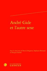 André Gide et l'autre sexe