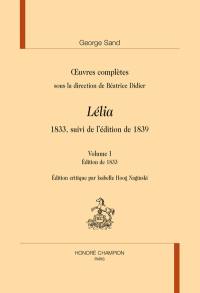 Oeuvres complètes. Lélia : 1833, suivi de l'édition de 1839