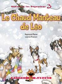 Bébert et les Doguadous. Vol. 3. Le chaud manteau de Léo