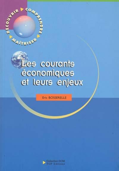 Les courants économiques et leurs enjeux