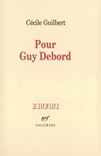 Pour Guy Debord