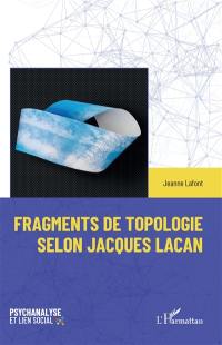 Fragments de topologie selon Jacques Lacan