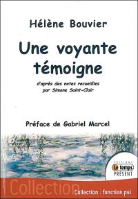 Une voyante témoigne