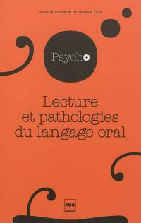 Lecture et pathologies du langage oral