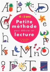 Petite méthode pour débuter en lecture : 4-5 ans