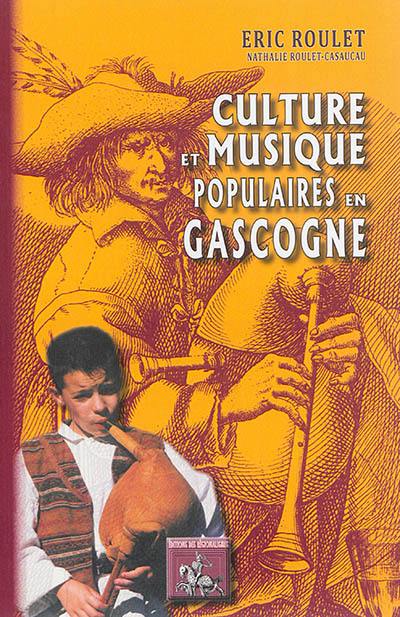 Culture et musique populaires en Gascogne