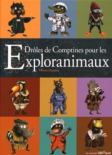 Drôles de comptines pour les exploranimaux