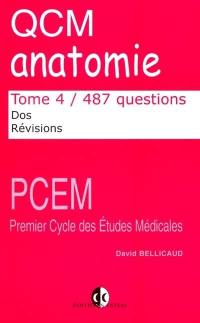 QCM d'anatomie. Vol. 4. Dos, révisions