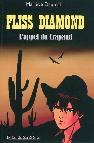 Fliss Diamond. L'appel du crapaud