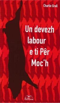 Un devezh labour e ti Pêr Moc'h