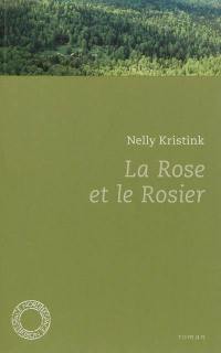 La rose et le rosier