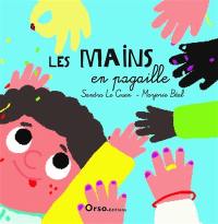 Les mains en pagaille