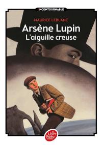 Arsène Lupin. L'aiguille creuse