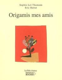 Origamis mes amis