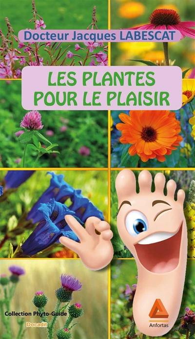 Les plantes pour le plaisir