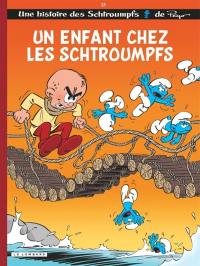 Les Schtroumpfs. Vol. 25. Un enfant chez les Schtroumpfs