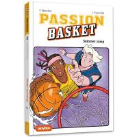 Passion basket. Vol. 2. Summer camp