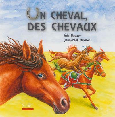 Un cheval, des chevaux