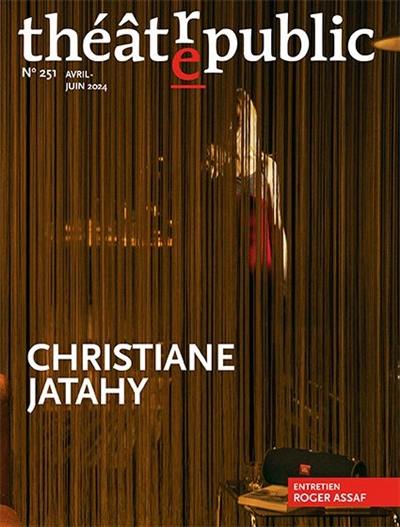 Théâtre-public, n° 251. Christiane Jatahy