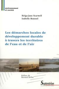 Les démarches locales de développement durable à travers les territoires de l'eau et de l'air