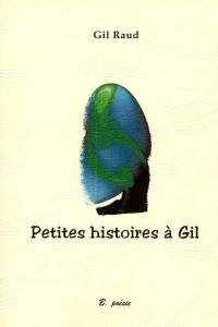 Petites histoires à Gil