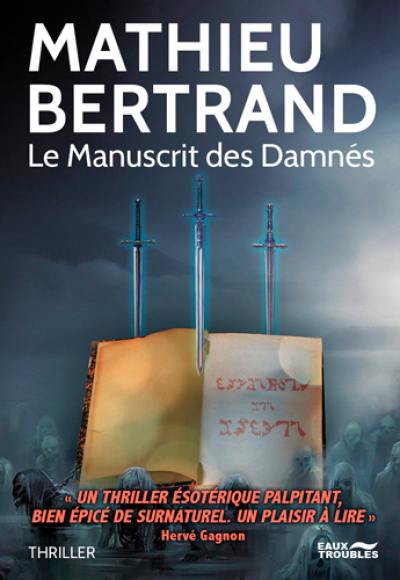 Le manuscrit des damnés : thriller