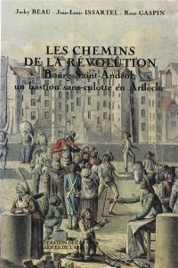 Les Chemins de la Révolution : Bourg-Saint-Andéol, un bastion sans-culotte en Ardèche