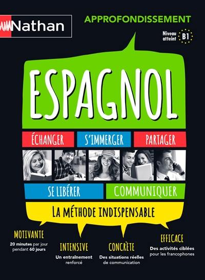 Espagnol : approfondissement : la méthode indispensable