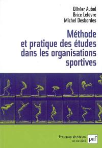 Méthode et pratique des études dans les organisations sportives