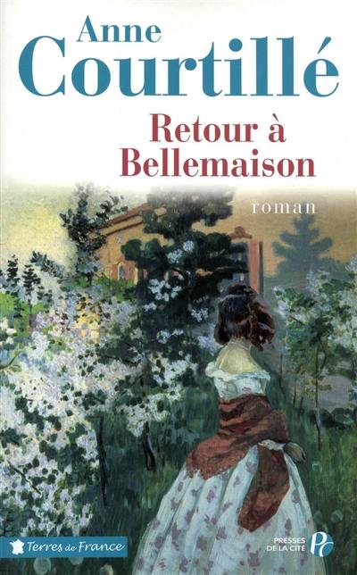 Retour à Bellemaison