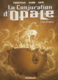 La conjuration d'Opale. Vol. 3. Les gemmes