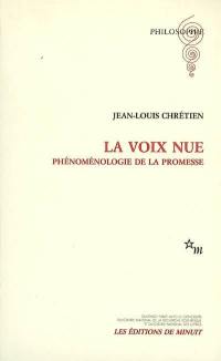 La voix nue : phénoménologie de la promesse